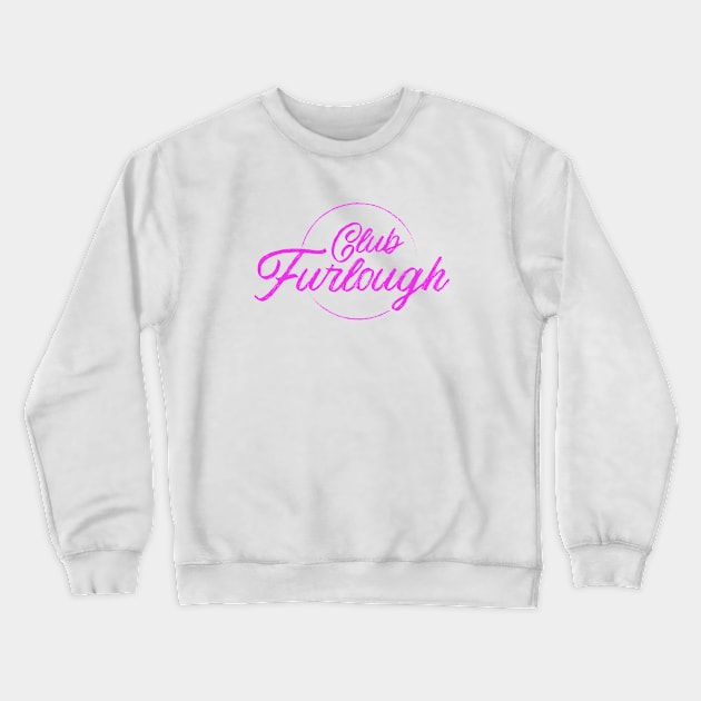 Club Furlough | Pink Print Crewneck Sweatshirt by stuartjsharples